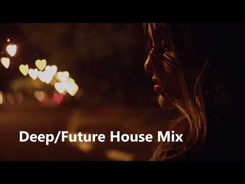 Deep/Future House Mix