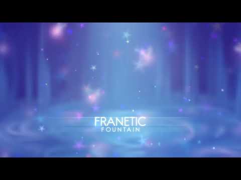 Franetic - Fountain