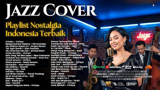 Download lagu Lagu Pop Nostalgia Kenangan Cocok Temani Aktivitas - Lagu Nostalgia | Cover by JAZZ KHATULISTIWA mp3
