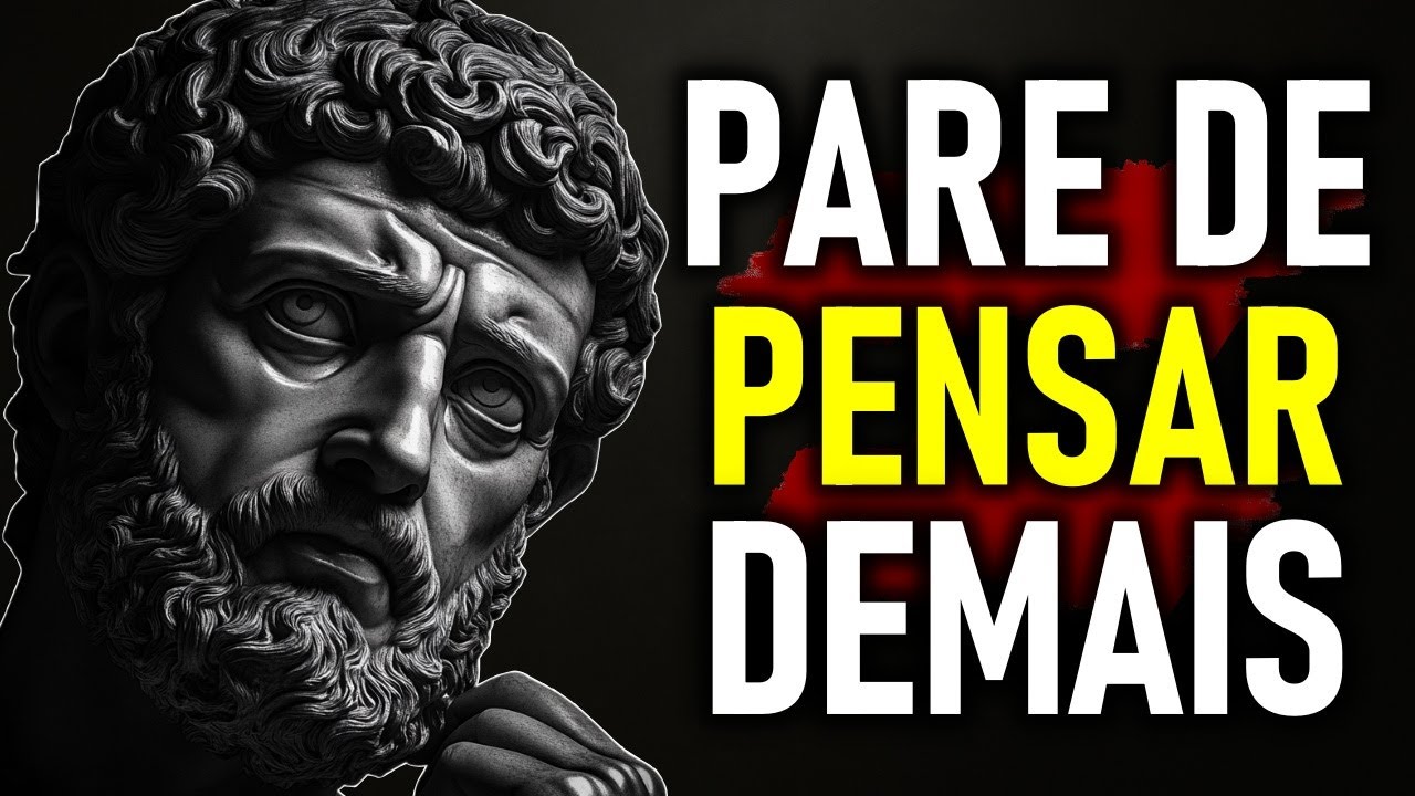 PARE de Pensar Demais! Isso Vai Curar Sua Mente AGORA