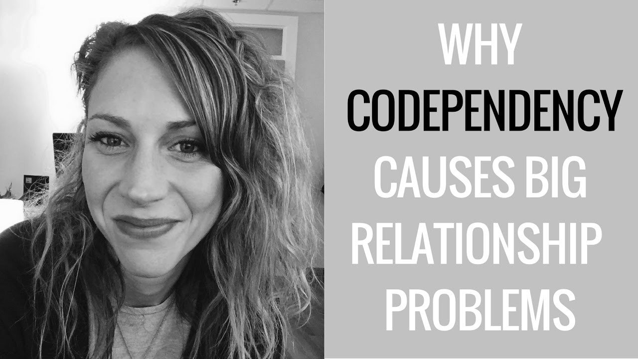 Do You Struggle to Have Healthy Relationships? If So, You May Be Codependent.