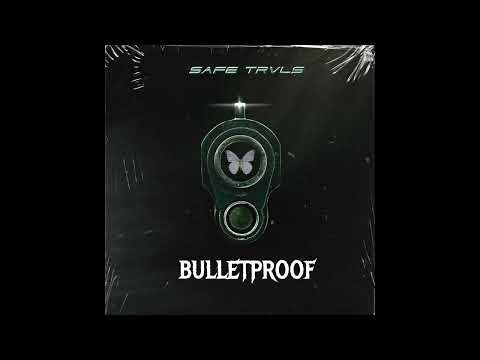 SAFE TRVLS - Bulletproof