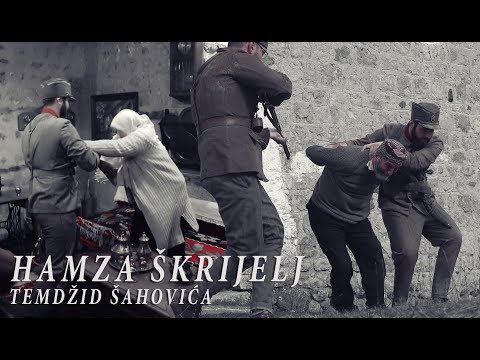 HAMZA  ŠKRIJELJ - TEMDŽID ŠAHOVIĆA (Official Video ) 2018 4K