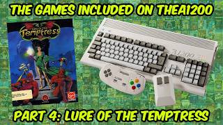 The Games Included On The A1200 - Part 4: Lure Of The Temptress