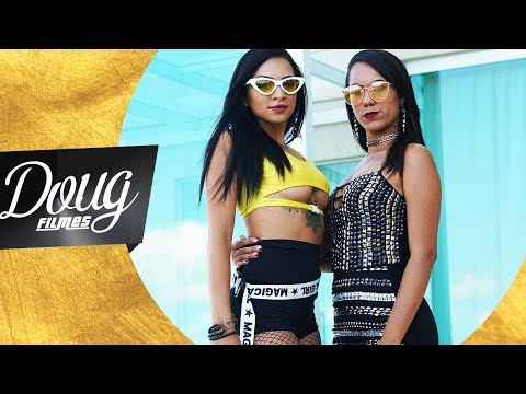 MC TANY Feat Lorena Reis - Bye Bye pras recalcadas (CLIPE OFICIAL) Doug FIlmes