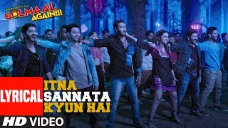 Itna Sannata Kyun Hai Lyrical Video Song | Golmaal Again | Lijo-Dj Chetas