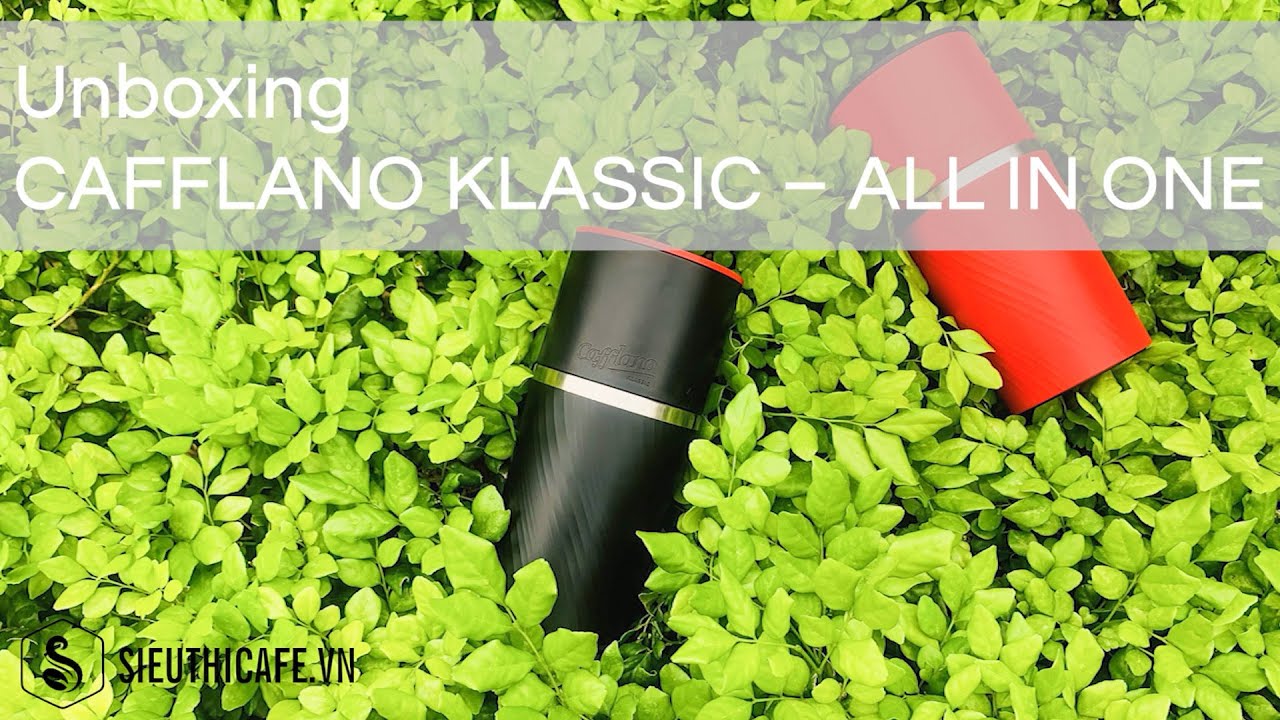 Mở Hộp Cafflano Klassic — All In One