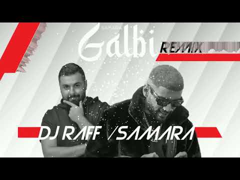 Samara - Galbi (Remix)