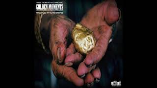 Golden Moments - Willie The Kid X Klever Skemes Ft Roc Marciano