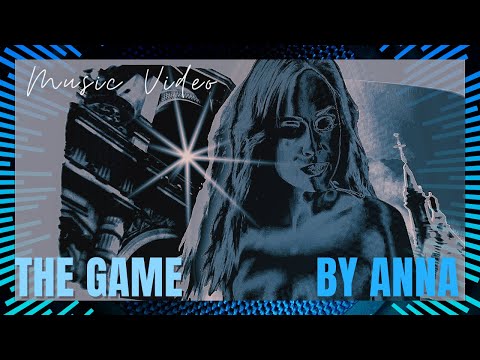 Anna Bondareva - The Game [Official HD Music Video]