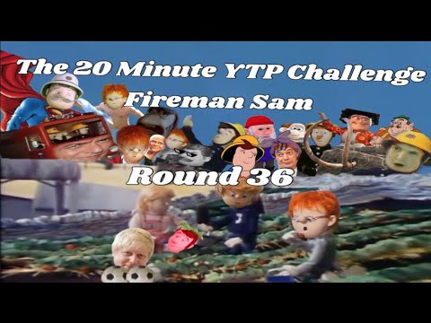 The 20 Minute YTP Challenge: Round 36 - The Curse of The Welsh Fireman