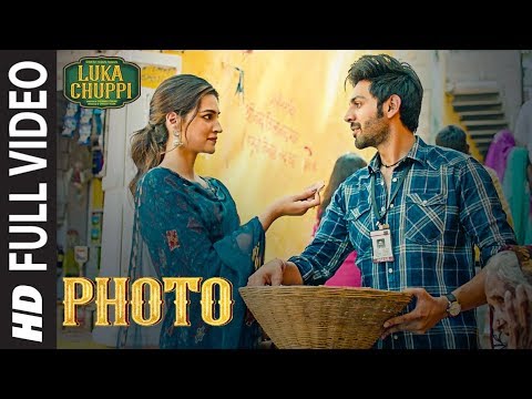 Luka Chuppi: Photo Full Video | Kartik Aaryan, Kriti Sanon | Karan S | Goldboy | Tanishk B | Nirmaan