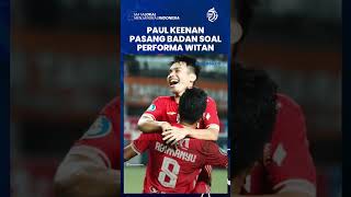 Witan Sulaeman Masih Belum Bertaji di Skuad Persija Jakarta, Paul Keenan Langsung Pasang Badang