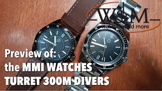 Preview of the MMI Watches Turret 300m Divers