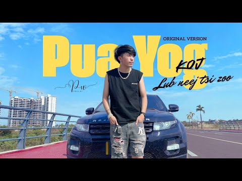 Pua yog koj lub neej tsi zoo - WEN KT 【OFFICIALS Original】