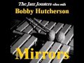 MJM020: The Jazz Jousters - Mirrors: Vibes with Bobby Hutcherson