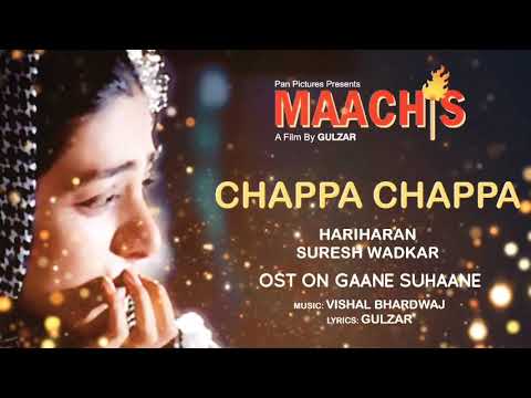 CHAPPA CHAPPA CHARKHA CHALE [MAACHIS] SURESH WADKAR & HARIHARAN |VISHAL BHARDWAJ| GULZAR |OST|