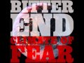 Bitter End - Panic & Climate of Fear 