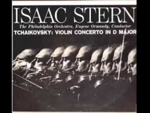 Tchaikovsky, Violin Concerto in D Major, Op. 35 - Isaac Stern