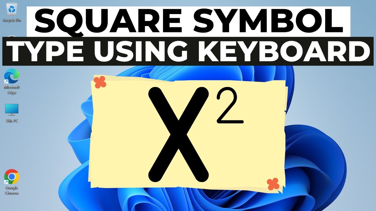 How to Type Square Symbol (²) on Keyboard