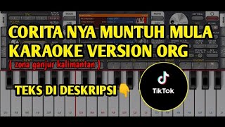 Download lagu CORITA NYA MUNTUH MULA KARAOKE VERSION (zona ganjur kalimantan) mp3