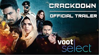 Crackdown | Official Trailer | Saqib Saleem | Shriya Pilgaonkar | Iqbal Khan | 23 Sep | Voot Select