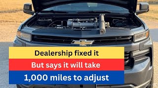 I Got A Call From Dealership That My Silverado's Valve Body Is Fixed, But Needs 1000 Mile Adjustment