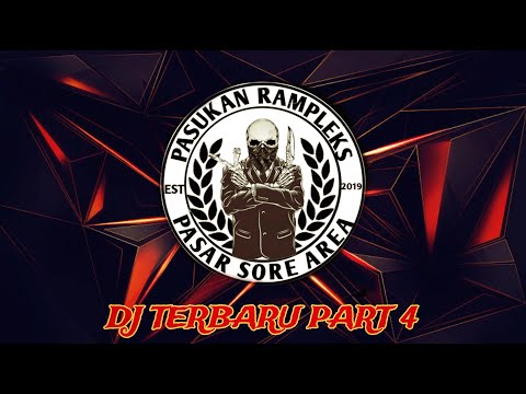 DJ PASUKAN RAMPLEKS PART 4 !!! ( Abang Parhan ) NWRmix 2020