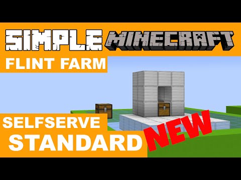 UPDATED! Flint farm | Self Serve Standard - Simple Minecraft