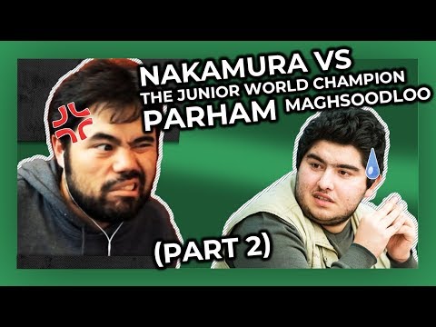 Hikaru vs the Junior World Champion Parham Maghsoodloo Part II