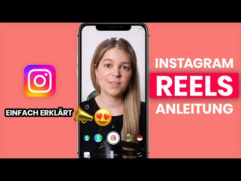 Instagram Reels Anleitung für Anfänger und Profis 📲 ganz einfach erklärt 😍