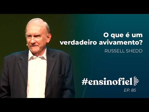 What is true revival? - Russell Shedd (#FaithfulTeaching Ep.85)