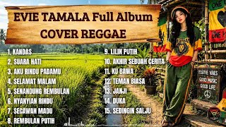 Download lagu EVIE TAMALA FULL ALBUM COVER REGGAE mp3