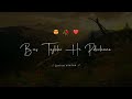 ️Tera Fitoor Song Status Whatsapp Status Arjit Singh Status Arjitsingh