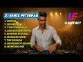 DJ Peterpan Full Album Kumpulan Lagu Terbaik Peterpan Remix Terbaru