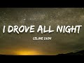 Celine Dion - I Drove All Night (Lyrics)