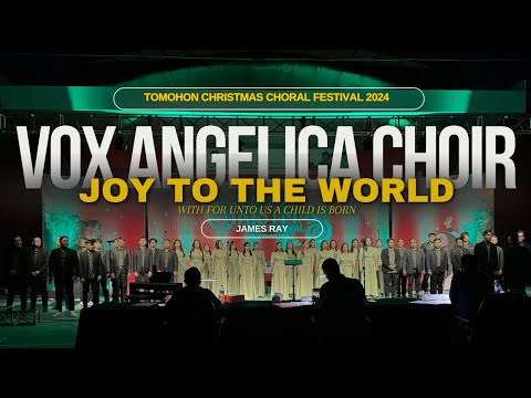 Joy To The Word, James Ray | Vox Angelica Choir | Tomohon Christmas Choir Festival 2024