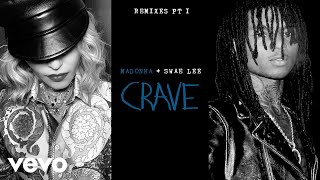 Madonna - Crave (Benny Benassi &amp; BB Team Extended Remix/Audio) ft. Swae Lee