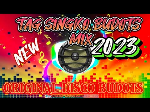 TAG SINGKO NA LANG BUDOTS REMIX 2023 (ORIGINAL BUDOTS NO CPR FREE TO USE)
