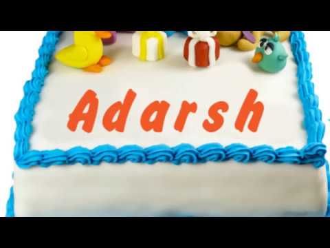 Happy Birthday Adarsh