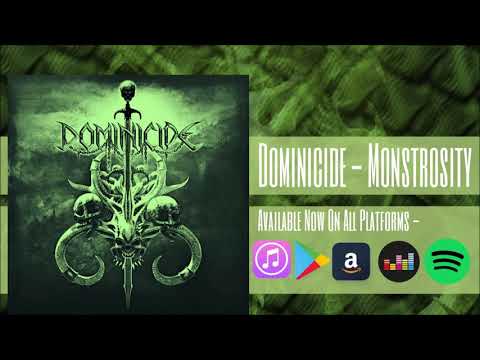 DOMINICIDE - Monstrosity (Official Audio Video)