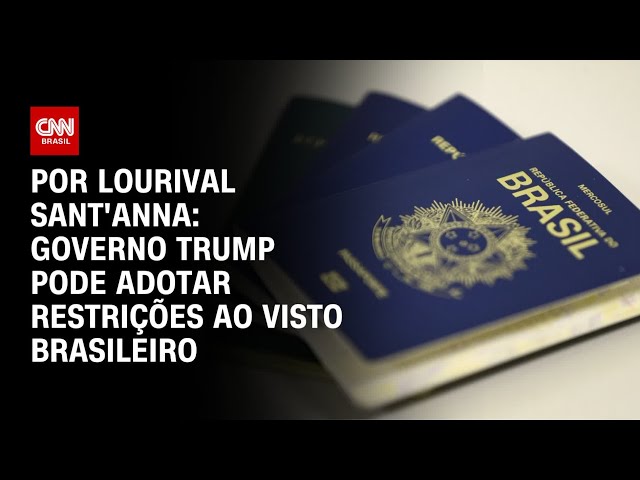 Análise: Governo Trump pode adotar restrições ao visto brasileiro | CNN ARENA