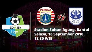 Live Streaming Indosiar Liga 1 Indonesia, Persija Jakarta Vs PSIS Semarang Pukul 18.30 WIB