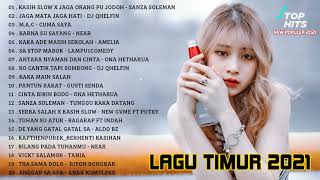Download lagu LAGU POP TIMUR TERBARU 2021 || KASIH SLOW x JAGA ORANG PU JODOH - SANZA SOLEMAN 🎶 || LAGU TIMUR HITS mp3