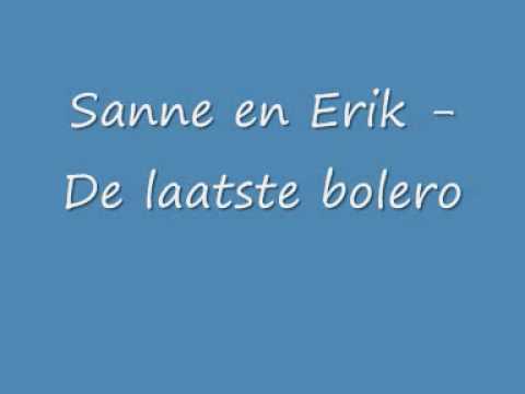 Sanne en Erik - De laatste bolero