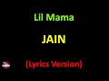 Jain - Lil Mama (Lyrics version)