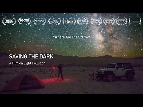 Saving the Dark | Documentary | Light Pollution [HD]