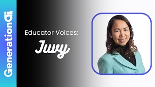 GenerationAI  Educator Voices: Juvy
