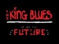 The King Blues - We Are The Future