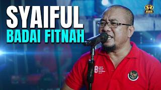 Download lagu BADAI FITNAH - SYAIFUL mp3
